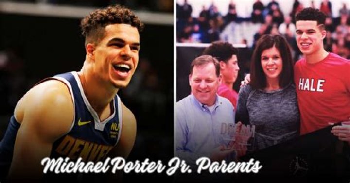 Who Are Michael Porter Jr Parents Meet